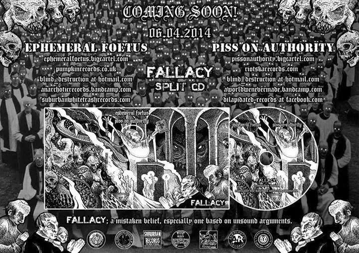 Coming soon! Ephemeral Foetus / Piss On Authority Split CD: